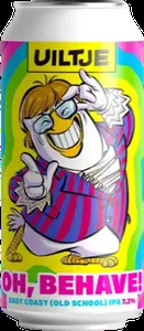 Uiltje Oh, Behave